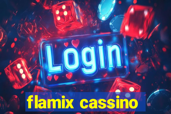 flamix cassino